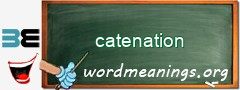 WordMeaning blackboard for catenation